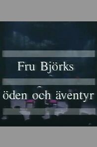 Watch Fru Björks öden och äventyr