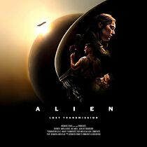 Watch Alien: Lost Transmission (Short 2025)