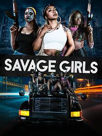 Watch Savage Girls