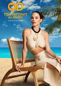 Watch OD : tentations au soleil