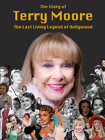 Watch The Story of Terry Moore: The Last Living Legend of Hollywood (Short)