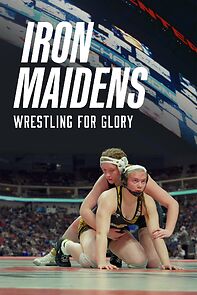Watch Iron Maidens - Wrestling for Glory