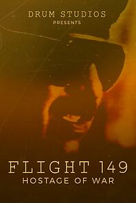 Watch Flight 149: Hostage of War