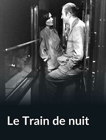 Watch Le train de nuit