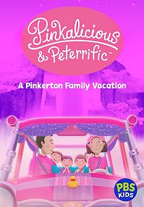 Watch Pinkalicious & Peterrific: A Pinkerton Family Vacation