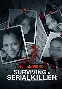 Watch Evil Among Us: Surviving a Serial Killer