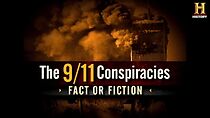 Watch The 9/11 Conspiracies: Fact or Fiction
