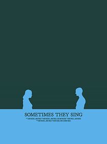 Watch Sometimes They Sing (Short 2022)