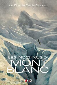 Watch The Unfamous of Mont Blanc