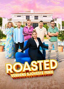 Watch Roasted: Verdens Sjoveste Ferie