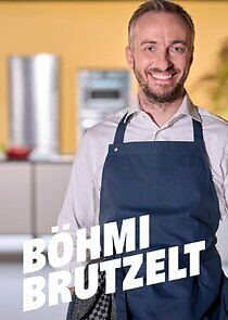 Watch Böhmi brutzelt
