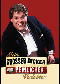 Watch Mein großer, dicker, peinlicher Verlobter