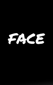 Watch FACE: Everybody Dies