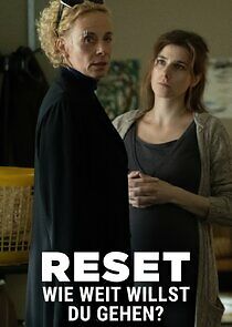 Watch Reset - Wie weit willst du gehen?
