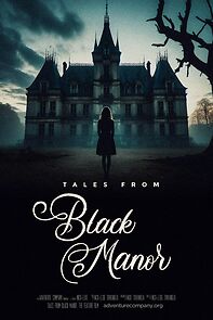 Watch Tales from Black Manor
