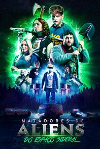Watch Matadores de Aliens do Espaço Sideral