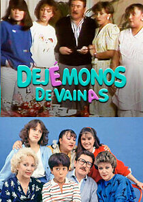 Watch Dejémonos de Vainas