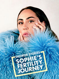 Watch Geordie Stories: Sophie's Fertility Journey (TV Special 2025)