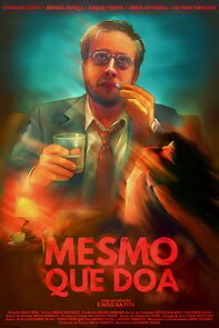 Watch Mesmo que Doa (Short 2025)