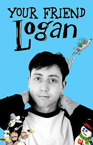 Watch Your Friend Logan