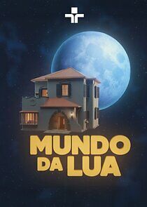 Watch Mundo da Lua