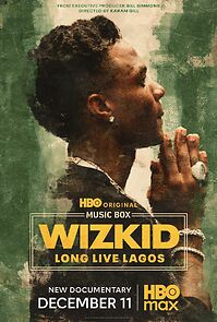 Watch Wizkid: Long Live Lagos