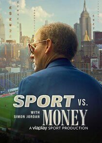 Watch Sport vs Money with Simon Jordan