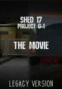 Watch Shed 17 & Project G-1 the Movie