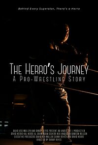 Watch The Herro's Journey: A Pro Wrestling Story