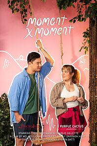 Watch Moment X Moment (Short)