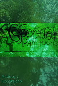 Watch Spectral Palpations (Short 2024)
