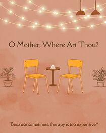 Watch O Mother, Where Art Thou? (Short)