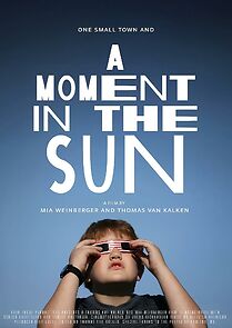 Watch A Moment in the Sun