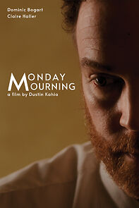 Watch Monday Mourning (Short 2024)