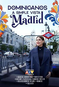 Watch Dominicanos a Simple Vista: Madrid