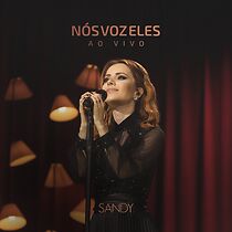 Watch Sandy: Nós, Voz, Eles Ao Vivo