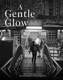 Watch A Gentle Glow (Short 2017)