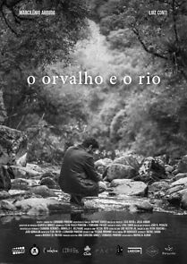 Watch O Orvalho E O Rio