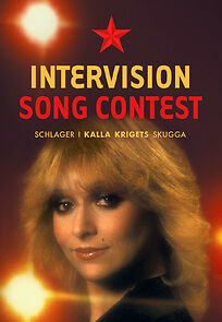Watch Intervision Song Contest - Schlager i kalla krigets skugga