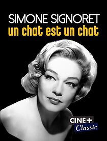 Watch Simone Signoret, un chat est un chat: une vie cinématographique