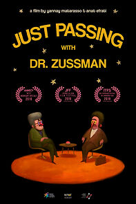 Watch Just Passing with Dr. Zussman (Short 2017)