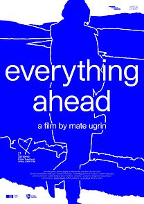 Watch Everything Ahead (Short 2021)