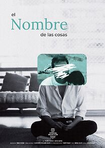 Watch El Nombre de las Cosas (Short 2022)