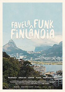 Watch Favela Funk Finlândia