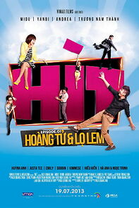 Watch HIT: Hoang Tu Va Lo Lem