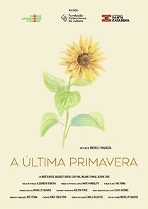 Watch A Última Primavera (Short 2024)