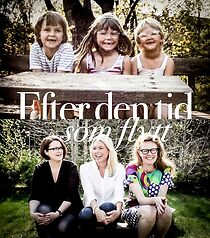 Watch Efter den tid som flytt