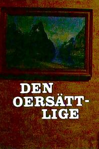 Watch Den oersättlige