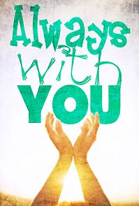 Watch Always with You (Short 2019)