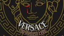 Watch Versace: The Medusa Eyes